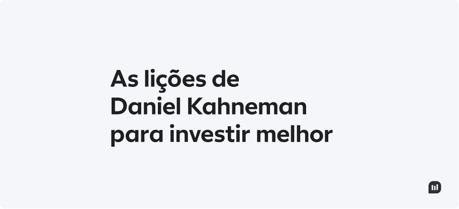 5 lições de Daniel Kahneman para investir melhor, ilustração