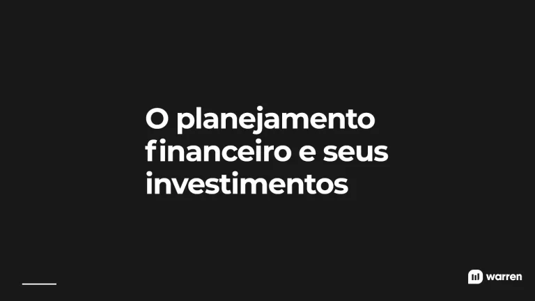 planejamento financeiro e seus investimentos